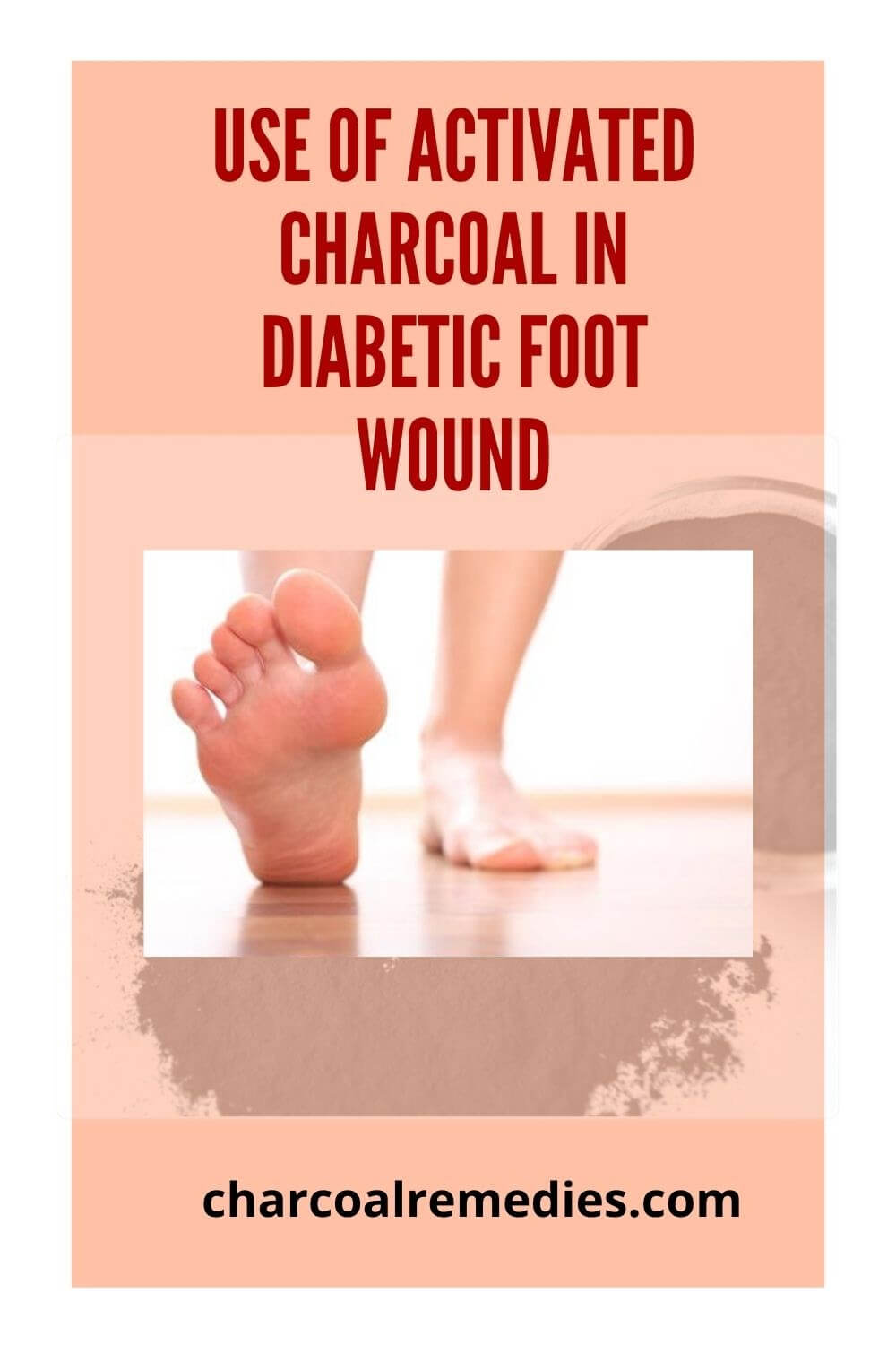 Diabetic Ulcers Charcoal Remedies